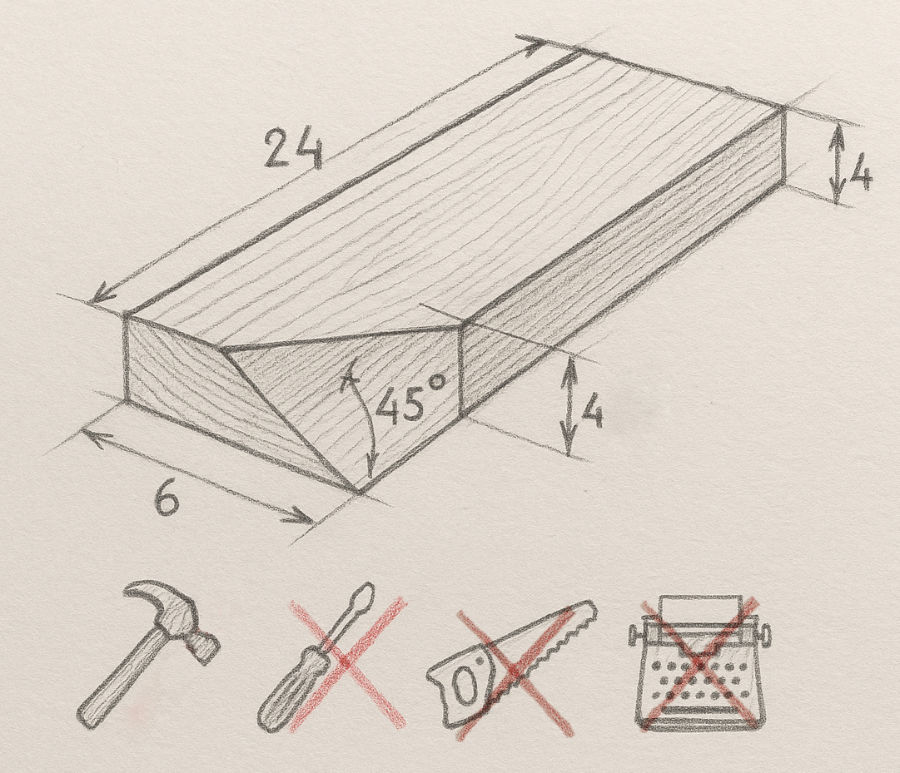 Skizze zum Bearbeiten eines Holzstücks. Mögliche Werkzeuge: Hammer, Schraubenzieher (durchgestrichen), Säge (durchgestrichen), Schreibmaschine (durchgestrichen)